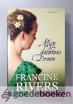 Rivers, Francine - Mijn dochters droom --- Serie Marthas erfenis, deel 2 (vervolg op Mijn moeders hoop)