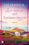 Liz Fenwick - Een zomer vol herinneringen Lucy wil niets liever dan het verleden vergeten, terwijl haar tante juist alles doet om haar herinneringen vast te houden