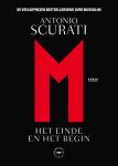 Antonio Scurati - M. Het Einde En Het Begin