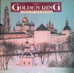 Komech, Alexei - The Golden Ring: Cities of Old Russia