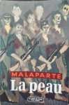 MALAPARTE Curzio [ps. SUCKERT Kurt Erich] - La Peau (traduction de La Pelle - 1949)