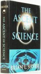 SILVER, B.L. - The ascent of science.