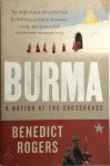 Benedict Rogers 49654 - Burma A Nation at the Crossroads