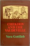 Vera Gottlieb - Chekhov and the Vaudeville