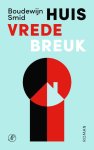 Boudewijn Smid - (1) Huis Vrede Breuk