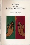 Schuon, Frithjof - Roots of the Human Condition