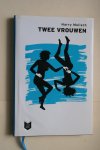 H. Mulisch - Aktie Nederland Leest: TWEE VROUWEN  met lofrede van Annejet van der Zijl  PLUS een ontstaansgeschiedenis van Onno Blom
