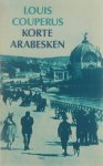 Couperus Louis - Korte Arabesken