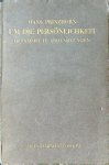 Prinzhorn, H. - Um die Personlichkeit