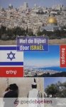 Budding e.a., Ds. D.J. - Met de Bijbel door Israel *nieuw* --- Reisgids
