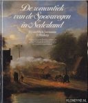 Wijck Jurriaanse, N.J. van & Waldorp, H. - De romantiek van de Spoorwegen in Nederland