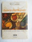 Schwarz, Aljoscha A. & Schweppe, Ronald P. - Gewürzheilkunde Schwarz, Aljoscha A. & Schweppe, Ronald P. - Gewürzheilkunde
