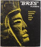 Klautz J P - Bres planète Sleutelideeën van onze tijd Bloemlezing uit Bres van 1 t/m 8