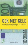 Ginneken, Jaap van - Gek met geld. Over financiële psychologie
