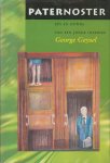 Geysel, George - Paternoster. Ups en downs van een jonge olieman - Kijkje achter de schermen van Shell vlak voor en tijdens de oorlog.