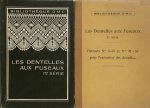Therese de Dilmont - Les Dentelles aux Fuseaux [2 vol.] Bibliothèque D.M.C.