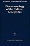 Mano Daniel,  Lester Embree - Phenomenology of the Cultural Disciplines
