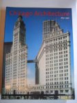 J Zukowsky - Chicago Architecture 1872-1922/1923-1999