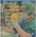 Sesink, E., Jong, J.H.J. de - Verplegen van interne en chirurgische zorgvragers, niveau 5