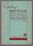 LF Geerling - Geerling's briefsteller bevattende wenken voor het stellen van brieven : voorbeelden van sollicitatie- en handelsbrieven, requesten, enz., alsmede een kort overzicht van een boekhouding, rentetafels, metriek stelsel, eeuwigdurende kalender, li...