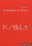 Raa, Ben te - Archeologie in Almere
