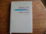 Poort J.J. - Kracht naar kruis