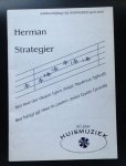 Herman Strategier   redactie Korneef Arie - Herman Strategier Jubileum uitgave bij HUISMUZIEK april 2001