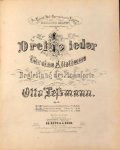 Lessmann, Otto: - Drei Lieder für eine Altstimme mit Begleitung des Pianoforte. Op. 15. No. 1: Mir träumte von einem Königskind (Heine). No. 2. Hör ich das Liedchen klingen (Heine) No. 3. Der Frühling ist kommen (Chamisso)