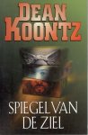 Koontz, D. - Spiegel van de ziel
