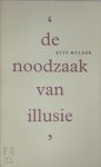 E. Mulder - De noodzaak van illusie E. Mulder - De noodzaak van illusie