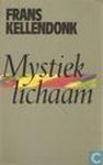 Kellendo - Mystiek lichaam