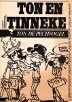 Franquin (vertaling: Jan de Rooy) - Ton en Tinneke: Ton de pechvogel