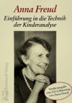 Anna Freud 84490 - Einführung in die Technik der Kinderanalyse Sonderausgabe zum 100. Geburtstag von Anna Freud