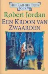 Jordan, Robert - Het Rad des Tijds 07: Een Kroon van Zwaarden
