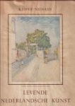 NIEHAUS, KASPER - Levende Nederlandsche kunst