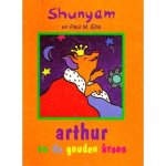 Shunyam - Arthur en de gouden kroon Shunyam - Arthur en de gouden kroon