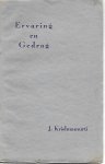 Krishnamurti, J. - Ervaring en Gedrag