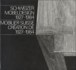 Grey, Gilbert & Claude Lichtenstein & Arthur Rüegg: - Schweitzer Möbeldesign 1927-1984 /  Mobilier Suisse Création de 1927-1984. [-58%]