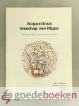 Reisen, Hans van - Augustinus bisschop van Hippo --- Beknopt overzicht van zijn leven en werk