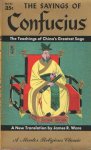 Confucius - The sayings of Confucius. A new translation by James R. Ware