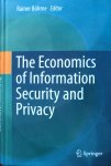 Böhme, Rainer (editor) - The economics of information security and privacy
