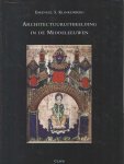 Klinkenberg, Emanuel S. - Architectuuruitbeelding in de Middeleeuwen. Oorsprong, verbreiding en betekenis van architectonische beeldtradities in de West-Europese kunst tot omstreeks 1300