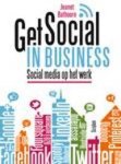 Bathoorn, Jeanet - Get social in business.Social media op het werk