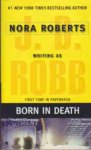 Robb, J. D. - Born in Death