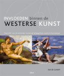 David Gariff - Invloeden binnen de Westerse kunst Overzicht van de verbanden tussen de belangrijkste westerse kunstenaars