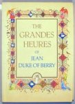 Thomas, Marcel [intr.] - The Grandes Heures of Jean, Duke of Berry.