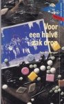 Zanger, Jan de - Voor een halve zak drop