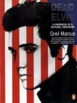 Marcus, Greil - Dead Elvis; A chronicle of a cultural obsession