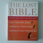 Porter, J.R. - The Lost Bible ; Forgotten Scriptures Revealed