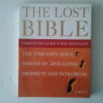 Porter, J.R. - The Lost Bible ; Forgotten Scriptures Revealed Porter, J.R. - The Lost Bible ; Forgotten Scriptures Revealed